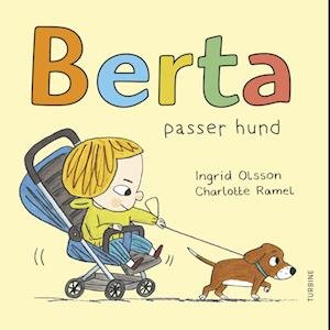 Cover for Ingrid Olsson · Berta passer hund (Cardboard Book) [1. wydanie] (2023)