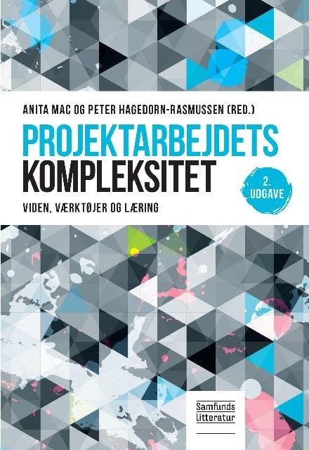 Cover for Anita Mac og Peter Hagedorn-Rasmussen · Projektarbejdets kompleksitet (Taschenbuch) [2. Ausgabe] (2018)