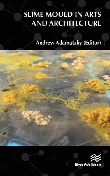 Cover for Slime Mould in Arts and Architecture (Innbunden bok) (2019)