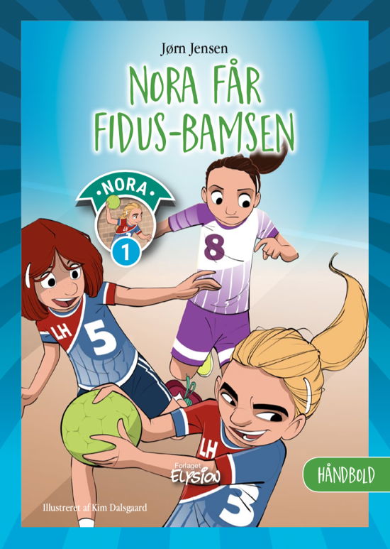 Nora serien 1: Nora får fidus-bamsen - Jørn Jensen - Bøger - Forlaget Elysion - 9788772143729 - 23. april 2019