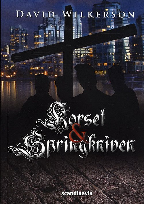 Cover for David Wilkerson · Korset og springkniven (Paperback Book) [2th edição] [Paperback] (2008)