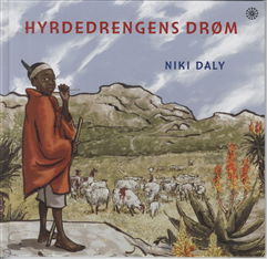 Cover for Niki Daly · Hyrdedrengens drøm (Bound Book) [1er édition] [Indbundet] (2012)