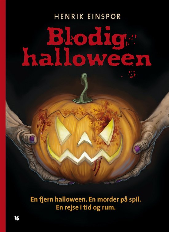 Cover for Henrik Einspor · Blodig halloween (Gebundenes Buch) [1. Ausgabe] (2020)