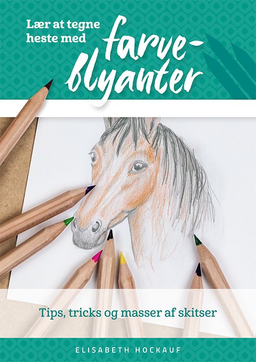 Cover for Elisabeth Hockauf · Lær at tegne heste med farveblyanter (Taschenbuch) [1. Ausgabe] (2023)