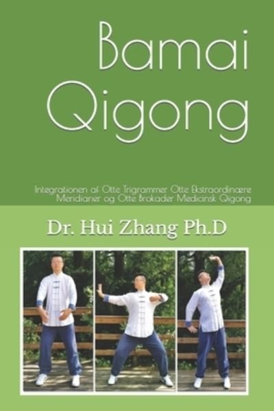 Cover for Hui Zhang · Bamai Qigong (Pocketbok) (2021)