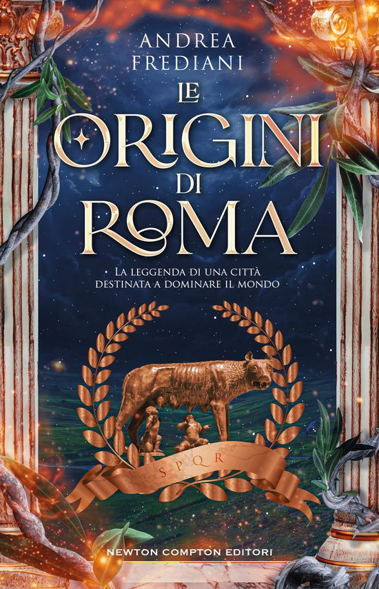 Cover for Andrea Frediani · Le Origini Di Roma. La Leggenda Di Una Citta Destinata A Dominare Il Mondo (Book)