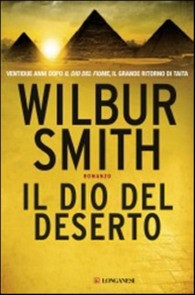 Cover for Wilbur Smith · Il dio del deserto (Hardcover bog) (2014)
