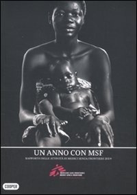 Cover for Aa.Vv · Un Anno Con MSF. Rapporto Delle Attivita Di Medici Senza Frontere 2009 (Book)