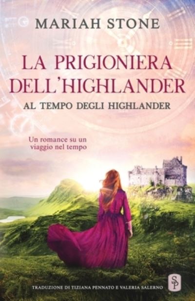 La prigioniera dellhighlander - Mariah Stone - Books - Stone Publishing - 9789083242729 - June 21, 2022