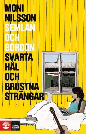 Semlan och Gordon: Svarta hål och brustna strängar - Moni Nilsson - Bücher - Natur & Kultur Allmänlitteratur - 9789127131729 - 27. August 2011