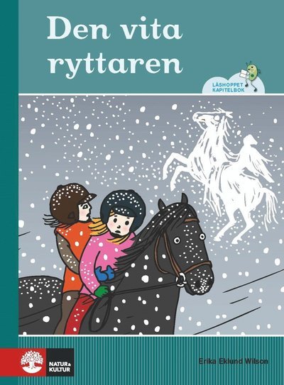 Cover for Erika Eklund Wilson · Läshoppet: Läshoppet Kapitelbok - Den vita ryttaren (Bound Book) (2019)