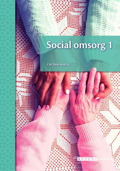 Cover for Cattrin Hurtig · Social omsorg 1 (Book) (2021)