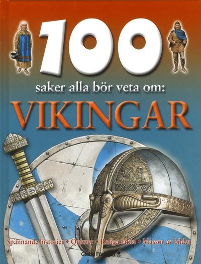 Cover for Fiona Macdonald · 100 saker alla bör veta om: 100 saker alla bör veta om : vikingar (Gebundesens Buch) (2013)