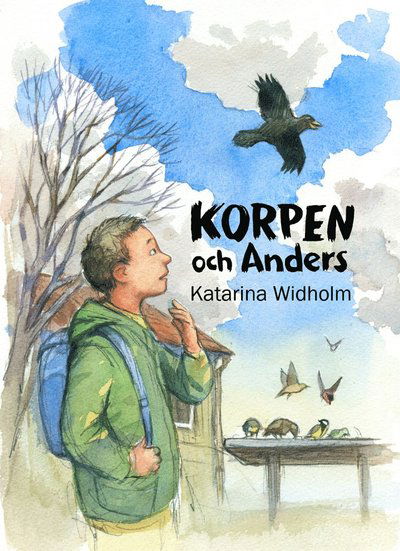 Cover for Katarina Widholm · Korpen och Anders (Bound Book) (2012)