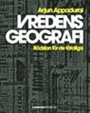 Cover for Arjun Appadurai · Globaliseringens ideologier: Vredens geografi : rädslan för de fåtaliga (Bok) (2007)