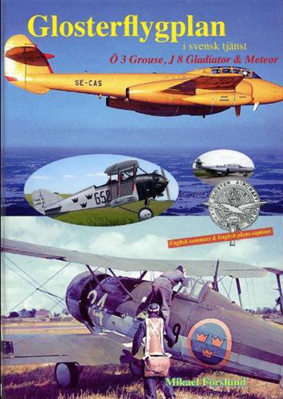 Cover for Mikael Forslund · Glosterflygplan I Svensk Tjanst: Gloster Aircraft in Sweden Service (Paperback Book) (2012)