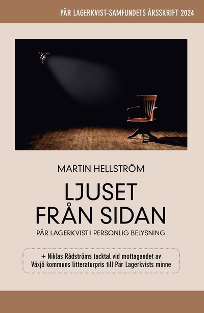 Cover for Niklas Rådström Martin Hellström · Ljuset från sidan : Pär Lagerkvist i personlig belysning (Paperback Book) (2024)