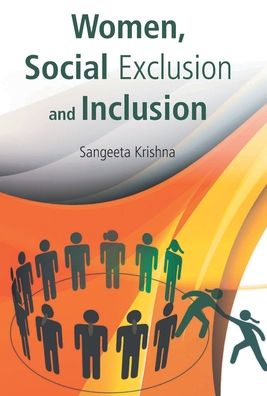 Cover for Sangeeta Krishna · Women, Social Exclusion And Inclusion (Hardcover Book) (2015)