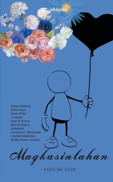 Magkasintahan Volume XXIII - Chilsea Gabarda - Books - Ukiyoto Publishing - 9789355972729 - February 10, 2022