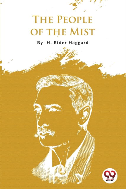 Cover for H. Rider Haggard · The People of the Mist (Paperback Book) (2022)