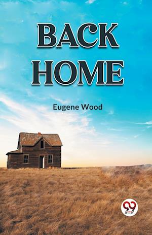 Cover for Eugene Wood · BACK HOME (Edition2023) (Paperback Book) (2023)