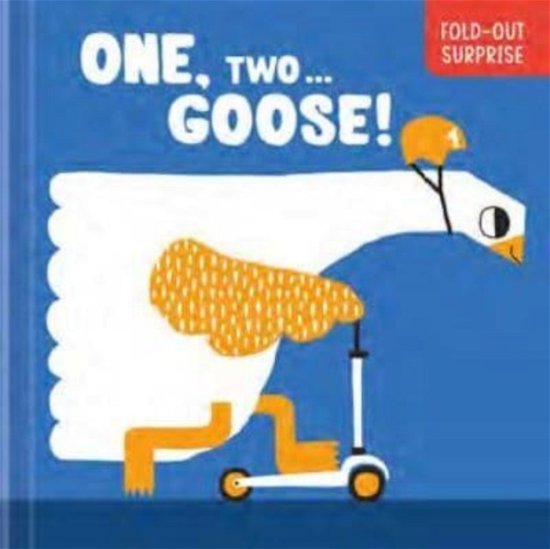 One, Two... Goose - Fold-Out Surprise (Kartonbuch) (2023)