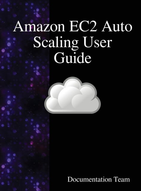 Cover for Documentation Team · Amazon EC2 Auto Scaling User Guide (Innbunden bok) (2018)