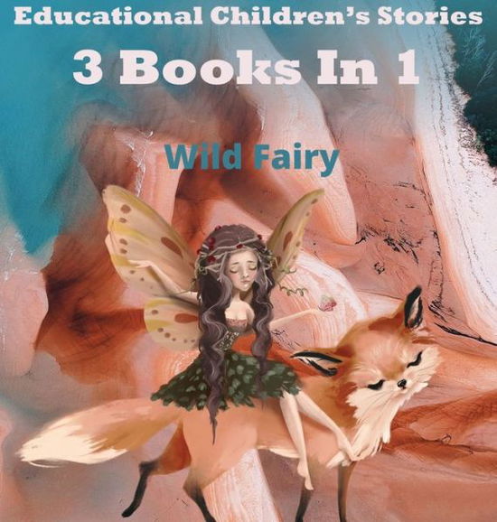 Cover for Wild Fairy · Educational Children's Stories (Hardcover Book) (2021)