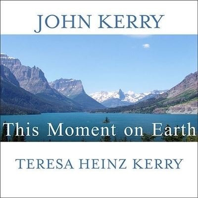 Cover for John Kerry · This Moment on Earth (CD) (2007)