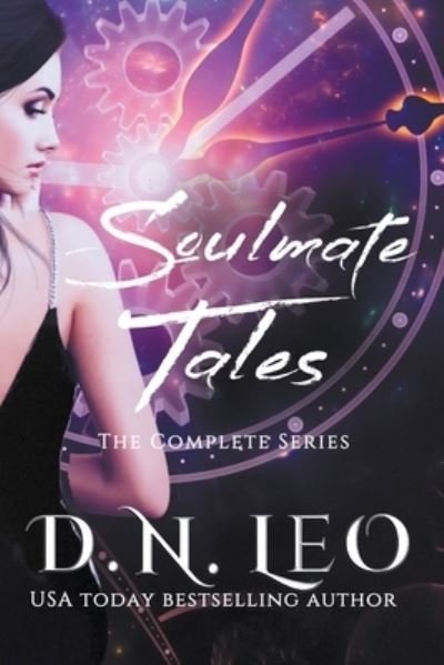 Cover for D N Leo · Soulmate Tales - The Multiverse Collection Complete Series Boxed-Sets (Pocketbok) (2021)