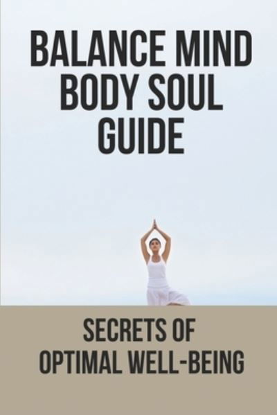 Cover for Lawanna Ollivier · Balance Mind Body Soul Guide (Paperback Bog) (2021)