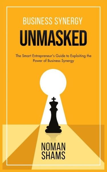 Cover for Noman Shams · Business Synergy Unmasked (Paperback Book) (2020)