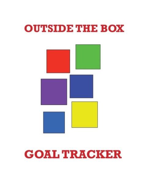 Cover for Karen Rhodes · Outside The Box Goal Tracker (Pocketbok) (2020)