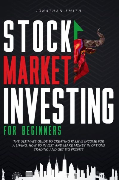 Cover for Jonathan Smith · Stock Market Investing For Beginners (Paperback Book) (2020)