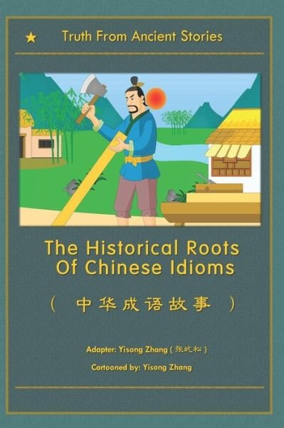Cover for Yisong Zhang · The Historical Roots Of Chinese Idioms (Paperback Bog) (2020)