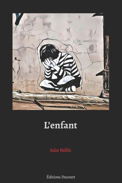 Cover for Jules Valles · L'enfant (Paperback Book) (2020)