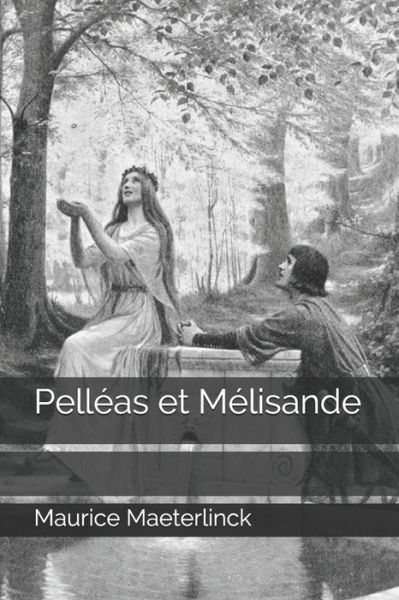 Cover for Maurice Maeterlinck · Pelleas et Melisande (Paperback Book) (2020)