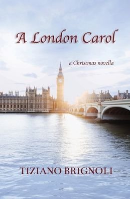 Cover for Tiziano Brignoli · A London Carol (Pocketbok) (2020)