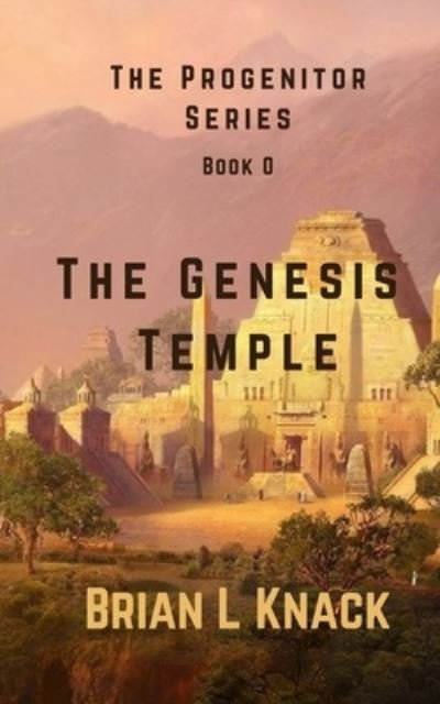Cover for Brian L Knack · The Genesis Temple (Paperback Bog) (2021)