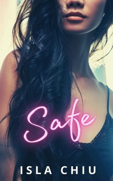 Cover for Isla Chiu · Safe (Paperback Book) (2021)
