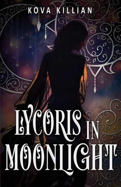 Cover for Kova Killian · Lycoris in Moonlight (Paperback Book) (2021)