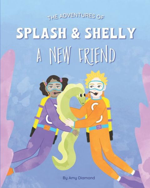 Cover for Amy Diamond · The Adventures of Splash &amp; Shelly (Paperback Bog) (2021)