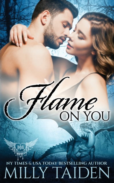 Flame on You - Paranormal Dating Agency - Milly Taiden - Books - Independently Published - 9798844461729 - August 7, 2022