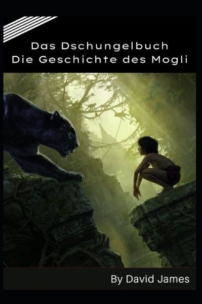 Cover for David James · Das Dschungelbuch: Die Geschichte des Mogli (Paperback Book) (2022)