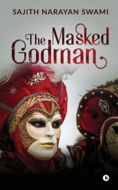 Cover for Sajith Narayan Swami · The Masked Godman (Paperback Book) (2021)