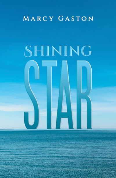Cover for Marcy Gaston · Shining Star (Paperback Book) (2024)