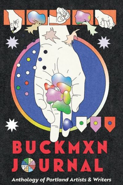 Cover for Buckman Journal 008: Anthology of Portland Artists and Writers (Paperback Book) (2022)