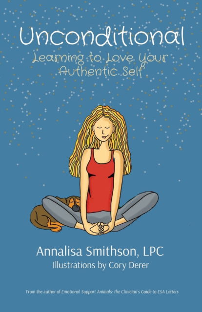 Cover for Annalisa Smithson · Unconditional: Learning to Love Your Authentic Self (Paperback Book) (2022)