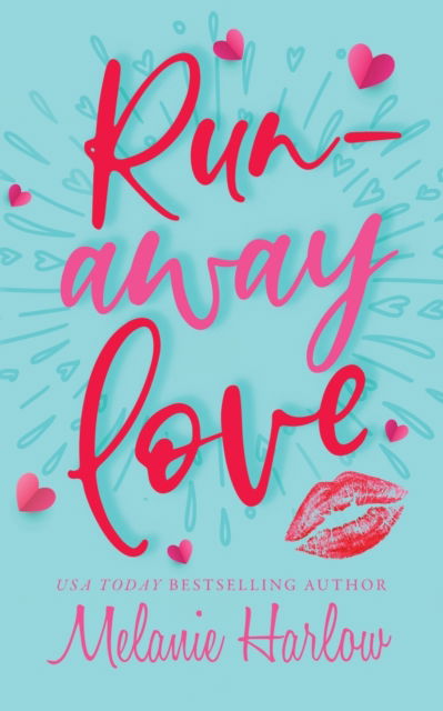 Cover for Melanie Harlow · Runaway Love (Paperback Bog) (2023)