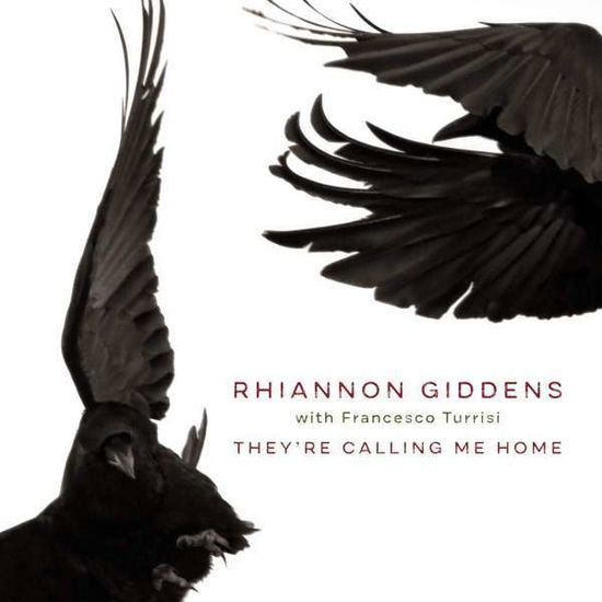 Theyre Calling Me Home (With Francesco Turrisi) - Rhiannon Giddens - Musiikki - NONESUCH - 0075597915730 - perjantai 11. kesäkuuta 2021